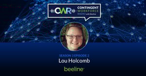 Contingent Workforce Radio - Erika Novak with Lou Holcomb